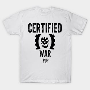 Certified War Pup T-Shirt